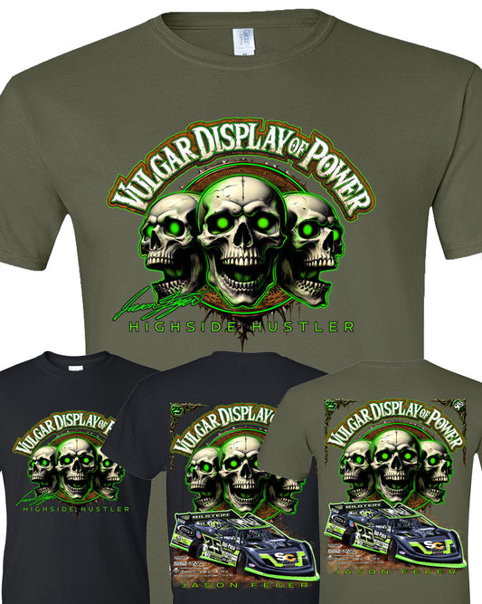 Vulgar Display of Power Tee