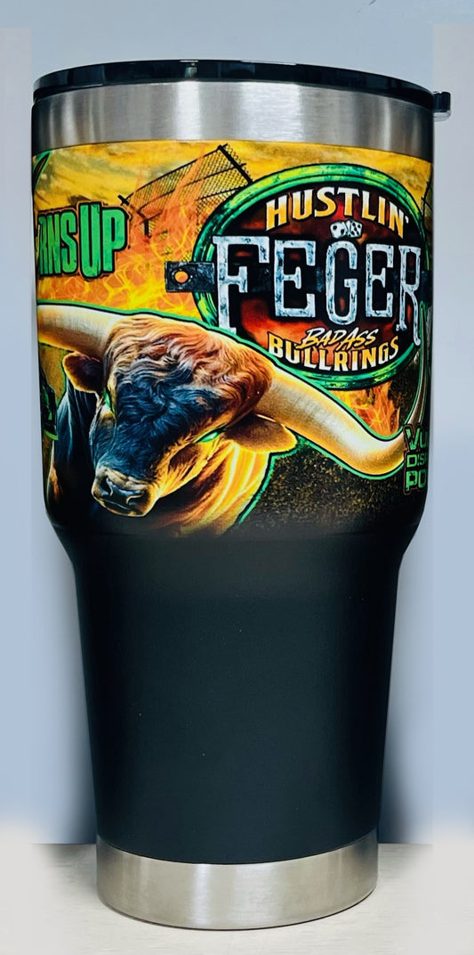 Hustlin Bad Ass Bullring 30 oz Tumbler